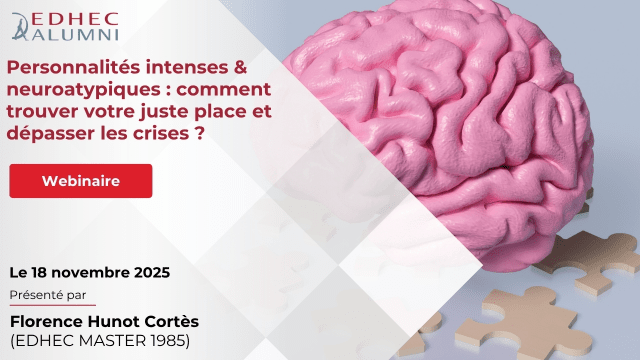 Club développement personnel et professionnel | Webinaire Personnalités intenses & neuroatypiques : comment trouver votre juste place et dépasser les crises ?