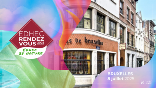 EDHEC RDV 2025 – Bruxelles - rejoignez le mouvement "EDHEC by Nature"