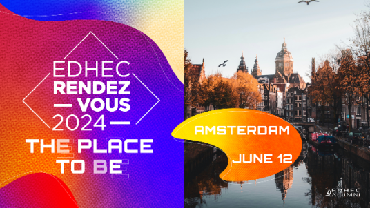 EDHEC Rendez-vous Amsterdam: the place to BE!