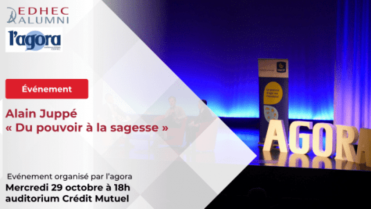 Conférence l'Agora - Alain Juppé  « Du pouvoir à la sagesse »