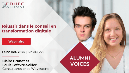 ALUMNI VOICES - Conseiller, transformer, innover : deux parcours EDHEC chez WAVESTONE