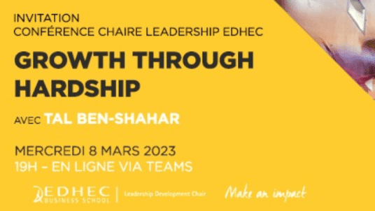 Conférence Chaire Leadership - Growth Through Hardship - Mercredi 8 mars 2023