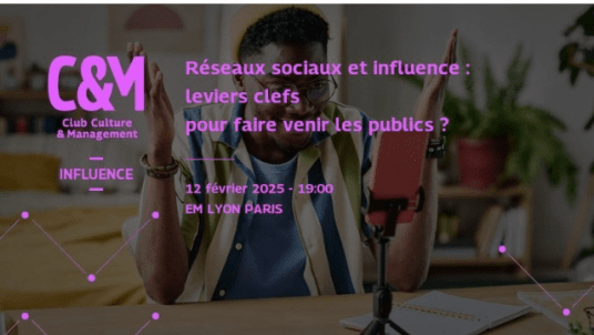 Réseaux sociaux et influence : leviers clefs pour faire venir les publics ?