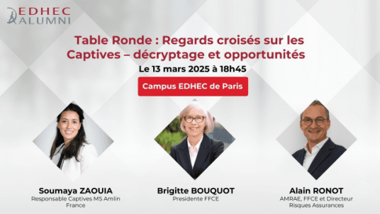 Campus EDHEC Paris | Table Ronde : Regards Croisés sur les Captives – Décryptage et Opportunités 