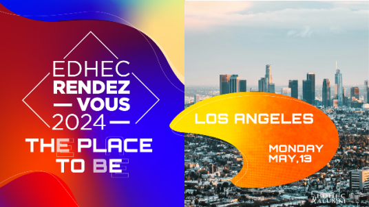 LOS ANGELES ALUMNI- EDHEC RDV 2024 "The place to be" 