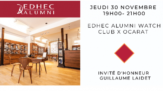 EDHEC Watch Club x Ocarat : Invité d'honneur Guillaume Laidet (Vulcain, Nivada Grenchen, Argon) 