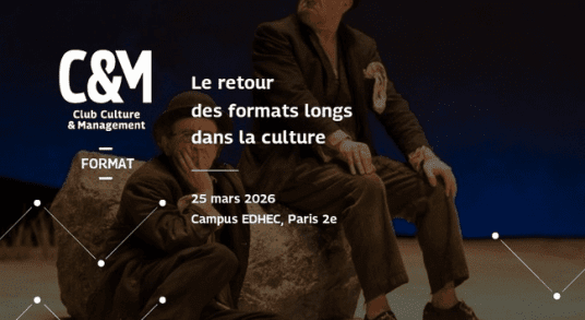  Culture & Management | Le retour des formats longs ?