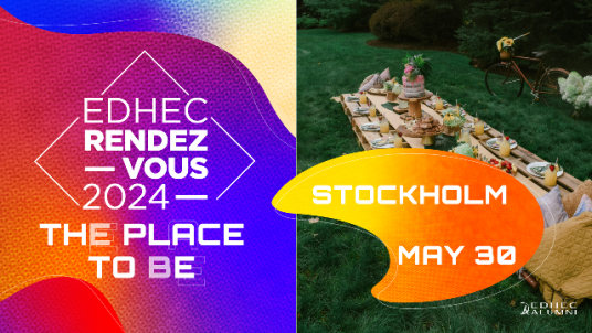 EDHEC Rendez-vous Stockholm| The place to BE!