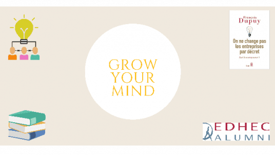 Grow your mind - échanges autour du livre de François Dupuy 