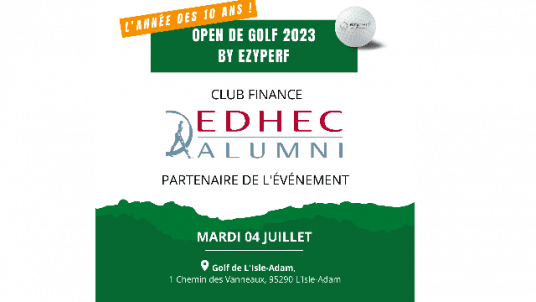 OPEN DE GOLF 2023 BY EZYPERF en partenariat avec le Club Finance EDHEC Alumni 