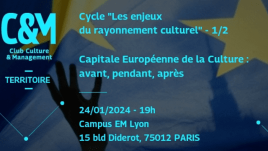 Club Culture & Management | Capitale Européenne de la Culture : avant, pendant, après