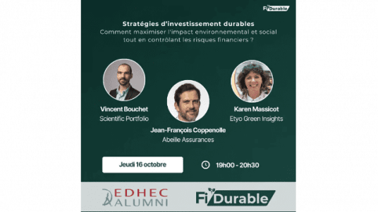 FiDurable x Club Finance EDHEC Alumni | Stratégies d’investissement durables : Comment maximiser l'impact environnemental et social tout en contrôlant les risques financiers ?