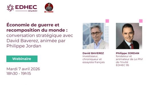 Économie de guerre et recomposition du monde : conversation stratégique avec David Baverez, animée par Philippe Jordan
