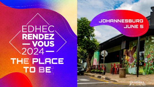 EDHEC RENDEZ-VOUS JOHANNESBURG 2024: the place to be!