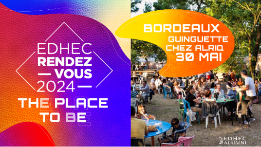 Bordeaux - EDHEC Rendez-Vous  2024