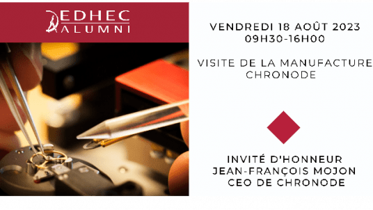 EDHEC WATCH CLUB | Visite de la Manufacture Chronode en compagnie du CEO Jean-François Mojon