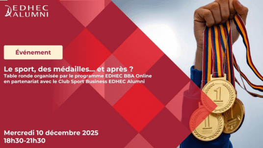 Club Sport Business x EDHEC BBA Online |  Le sport, des médailles… et après ?