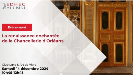 [ COMPLET] EDHEC Paris | Visite guidée de la Chancellerie d'Orléans