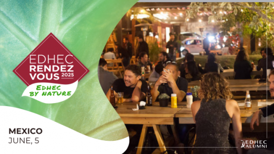 EDHEC RENDEZ-VOUS MEXICO - EDHEC by Nature
