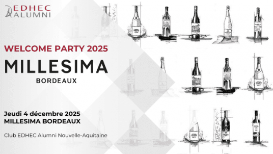 EDHEC Alumni Aquitaine  | WELCOME PARTY Bordeaux 2025
