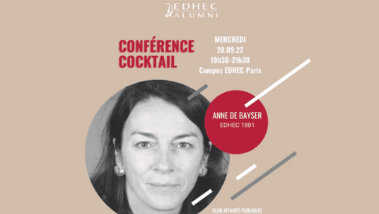 Rencontre inspirationnelle – Conférence & Cocktail en présence de Mme Anne de Bayser 