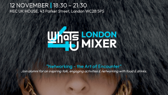 EDHEC Alumni UK Career Days | Whats4u London Mixer | The Art of Encounter