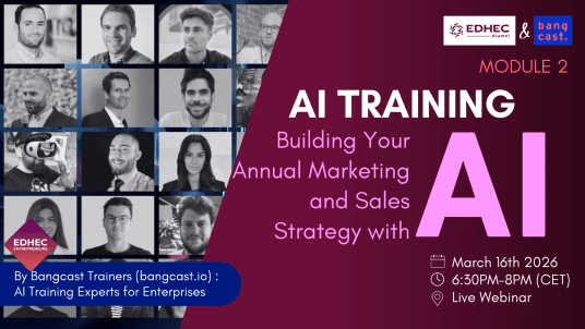 “AI & Marketing” by Bangcast : Module 2/6: Building Your Annual Marketing and Sales Strategy with AI