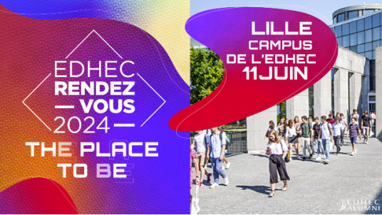 EDHEC Rendez-Vous LILLE 2024 - The place to be!