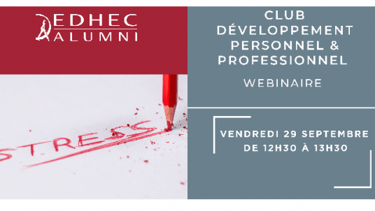 Club développement personnel et professionnel | Webinaire "5 outils pratiques et efficaces pour mieux vivre son stress" 