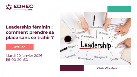 Club Wo.Men | Atelier Leadership féminin : comment prendre sa place sans se trahir ?