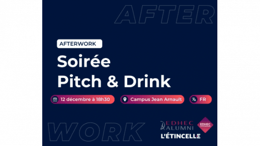 Soirée "Pitch & Drink" avec EDHEC Entrepreneurs