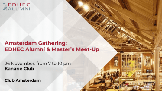 Amsterdam Gathering: EDHEC Alumni & Master's Meet-Up