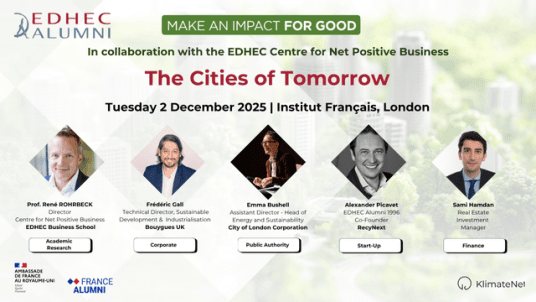 The Cities of Tomorrow - Featuring EDHEC’s Centre for Net Positive Business and Expert Panel