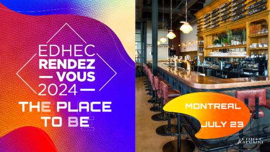 EDHEC Rendez-vous Montreal: the place to be!