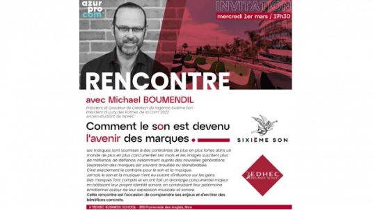 Conférence - Comment le son est devenu l'avenir des marques  avec Michael BOUMENDIL