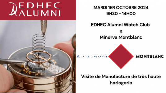 EDHEC Watch Club x Montblanc Minerva : Visite d'une manufacture de (très) haute horlogerie