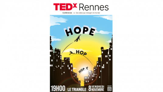 TEDx Rennes – "Hop, Hop, Hope"